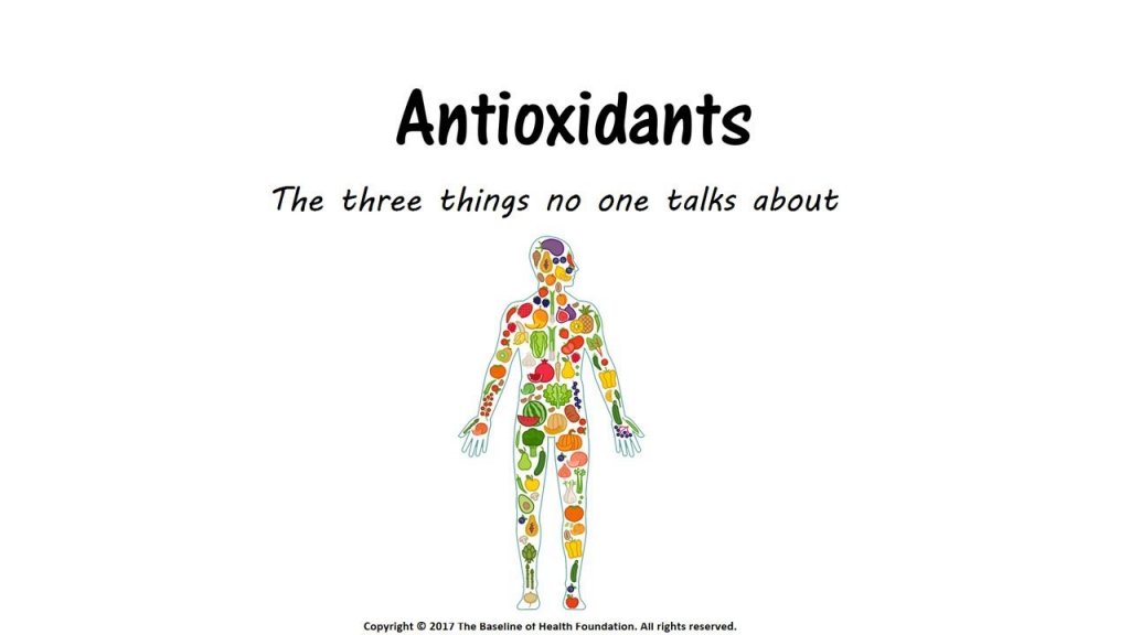 Antioxidants When and When NOT to Use Them Baseline of Health Foundation